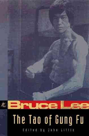 The Tao of Gung Fu : A Study in the Way of Chinese Martial Arts (The Bruce Lee Library, Vol 2)